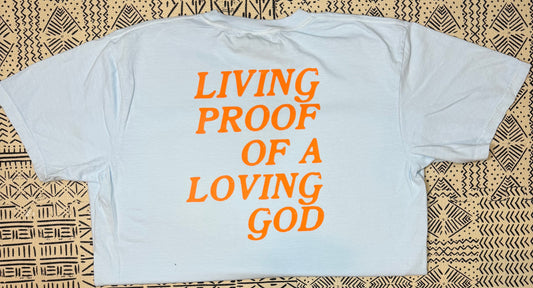 LIVING PROOF OF A LOVING GOD graphic